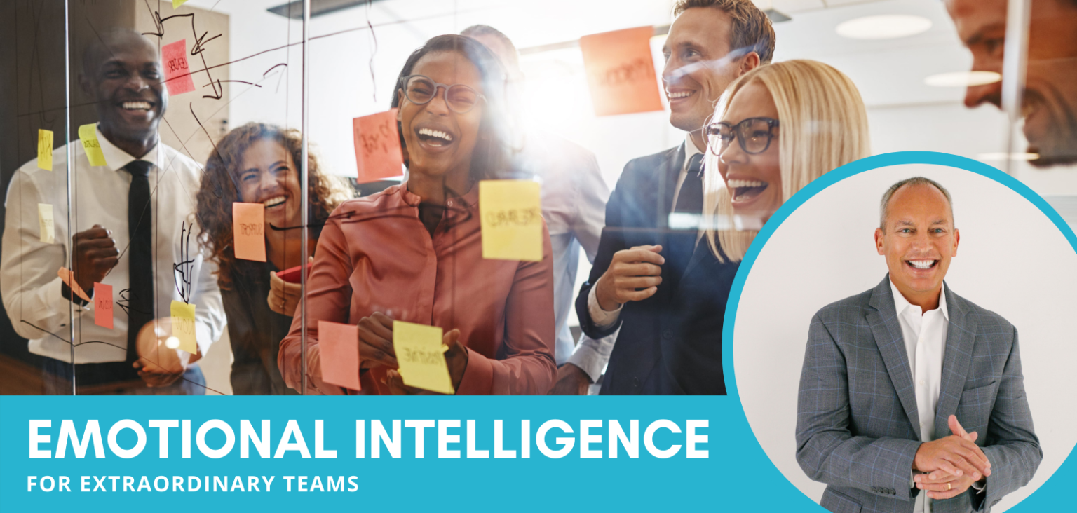 Emotional Intelligence For Extraordinary Teams Steve Gutzler